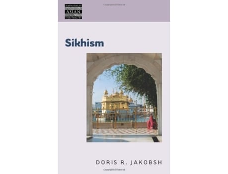 Livro Sikhism de Doris Jakobsh (Inglês)