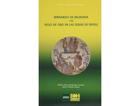 Livro Siglo de Oro en las selvas de Erifile de Bernardo de Balbuena de Martínez Martín, Jaime José (Espanhol)