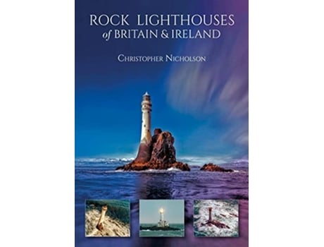 Livro Rock Lighthouses of Britain amp Ireland de Christopher Nicholson (Inglês)