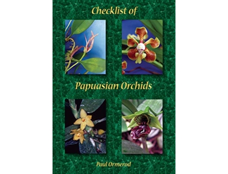 Livro Checklist of Papuasian Orchids de Paul Ormerod (Inglês)