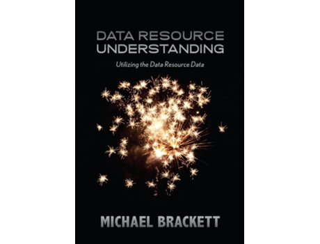 Livro Data Resource Understanding de Michael Brackett (Inglês)