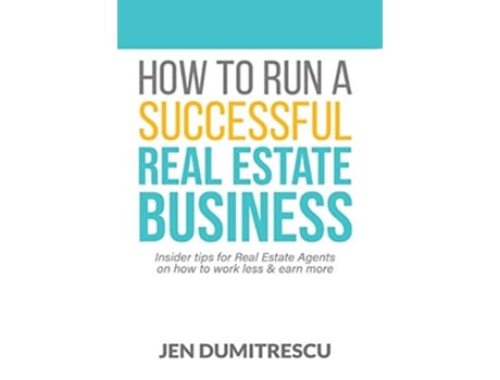 Livro How to Run a Successful Real Estate Business de Jen Dumitrescu (Inglês)