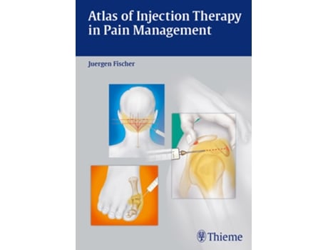 Livro Atlas of Injection Therapy in Pain Management de Jürgen Fischer (Inglês)