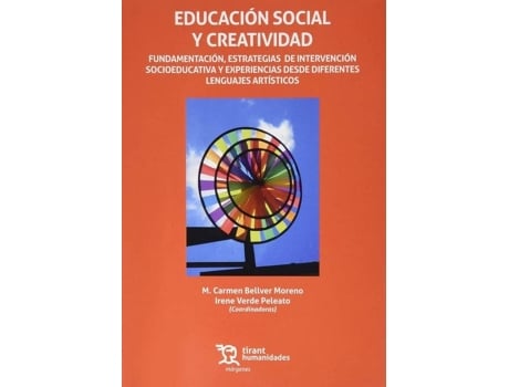 Livro Educación Social Y Creatividad. Fundamentación, Estrategias De Intervención Soci de M.ª Carmen Bellver Moreno (Espanhol)