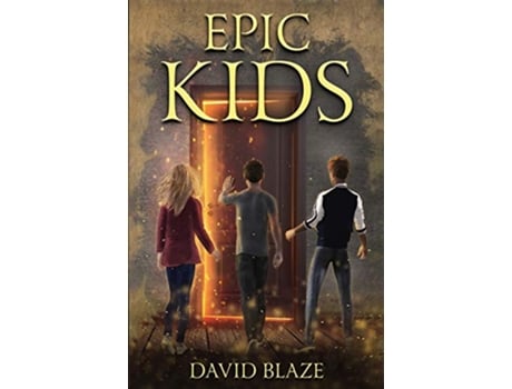 Livro Epic Kids de David Blaze (Inglês)