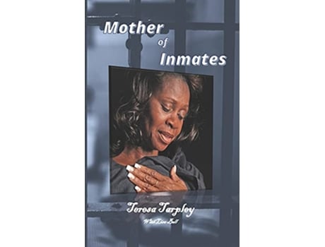 Livro Mother of Inmates de Teresa Tarpley (Inglês)