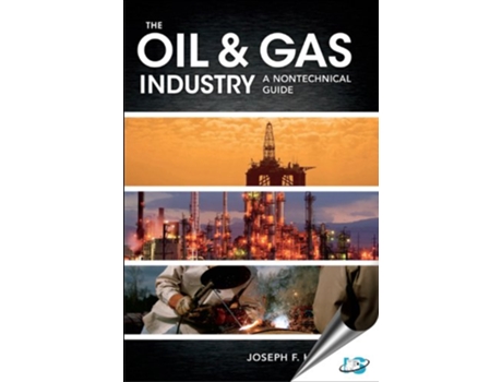 Livro Oil Gas Industry de Joseph Hilyard (Inglês - Capa Dura)