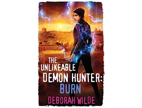 Livro The Unlikeable Demon Hunter Burn Nava Katz de Deborah Wilde (Inglês)