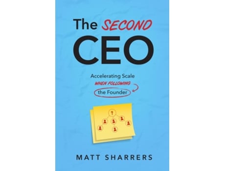 Livro The Second CEO de Matt Sharrers (Inglês - Capa Dura)