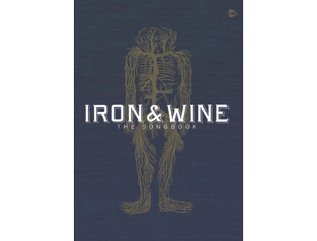 Livro Iron amp Wine The Songbook de FABER MUSIC (Inglês)