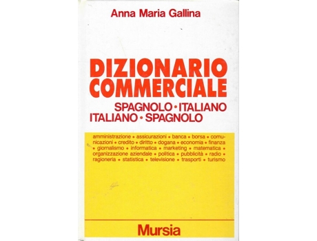 Livro Dizionario Commerciale Spagnolo-Italiano-Spagnolo de Anna Maria Gallina (Espanhol)