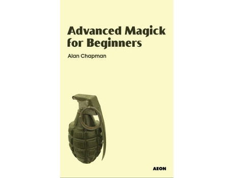 Livro advanced magick for beginners de alan chapman (inglês)