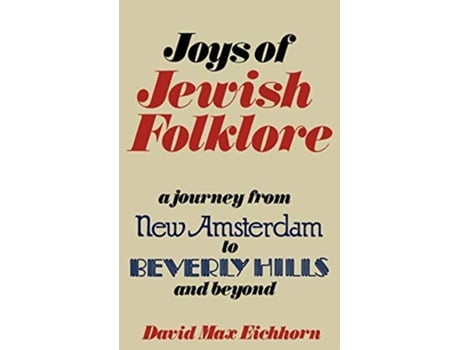 Livro Joys of Jewish Folklore de David Max Eichorn David Max Eichhorn (Inglês)