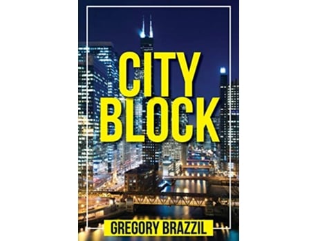 Livro City Block de Gregory Brazzil (Inglês)