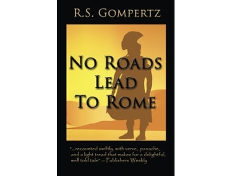 Livro No Roads Lead to Rome de R S Gompertz (Inglês)