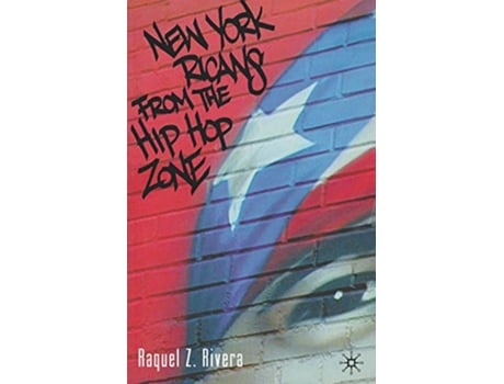 Livro New York Ricans from the Hip Hop Zone de R Rivera (Inglês)