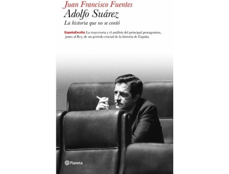 Livro Adolfo Suárez de Juan Francisco Fuentes (Espanhol)