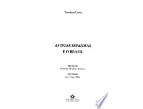 Livro As Duas Espanhas E O Brasil de Tarcisio Costa (Português do Brasil)