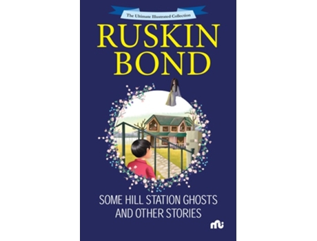 Livro Some Hill Station Ghosts and Other Stories de Ruskin Bond (Inglês)