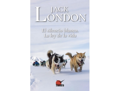 Livro El Silencio Blanco La Ley De La Vida de Jack London (Espanhol)