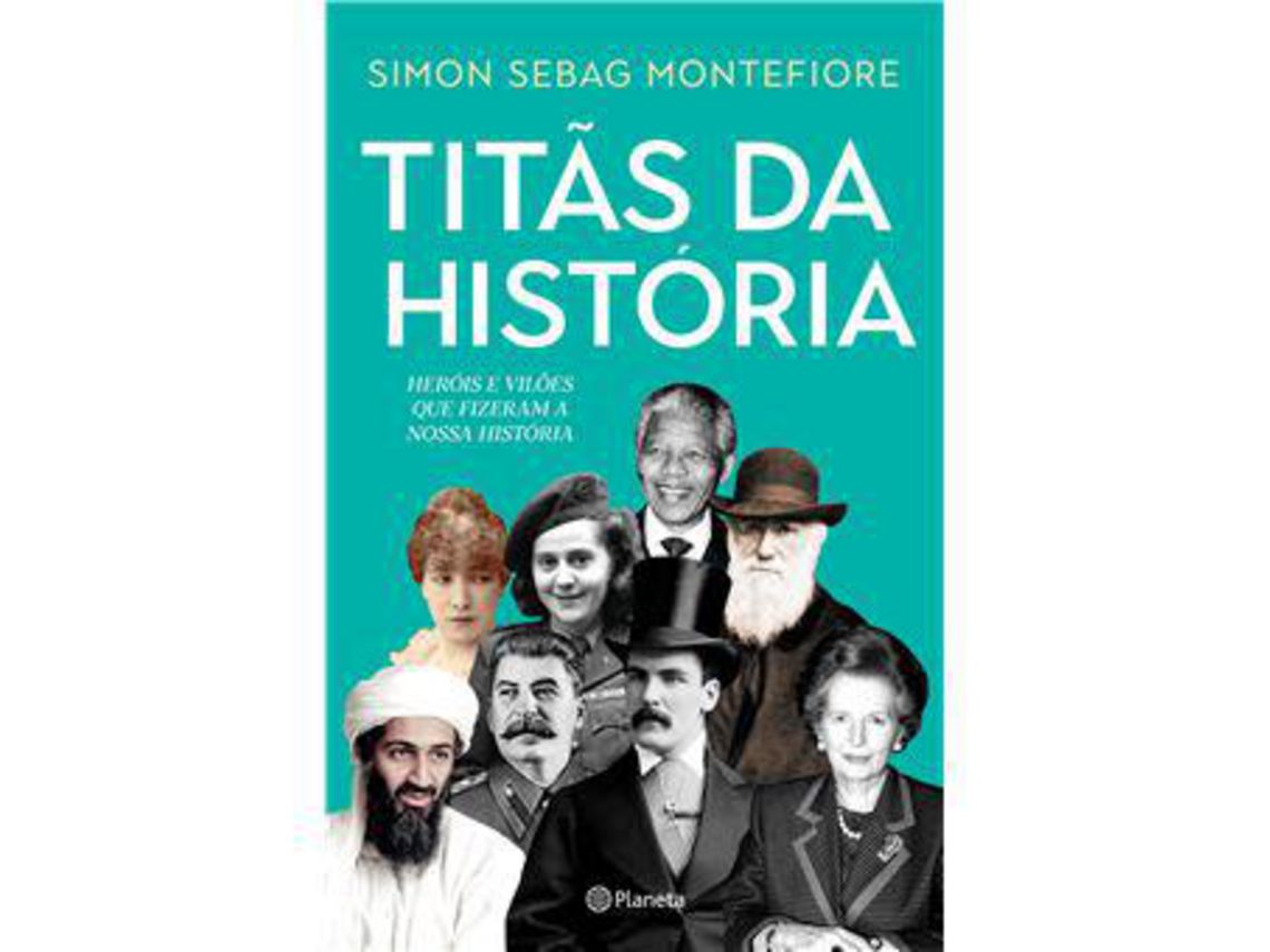 Livro Titãs Da História - Heróis E Vilões Que Fizeram A Nossa História ...