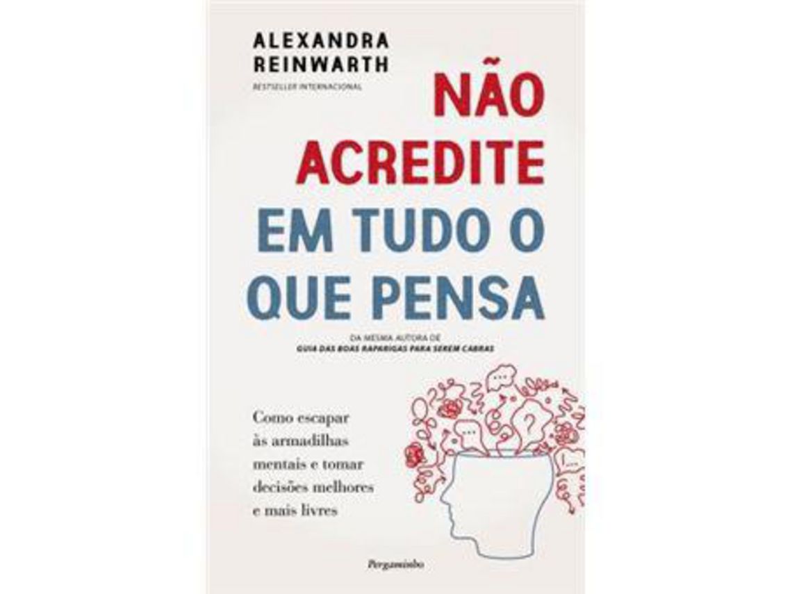 Não Acredite em Tudo Que Sente – Desvendando o Enigma da Mente