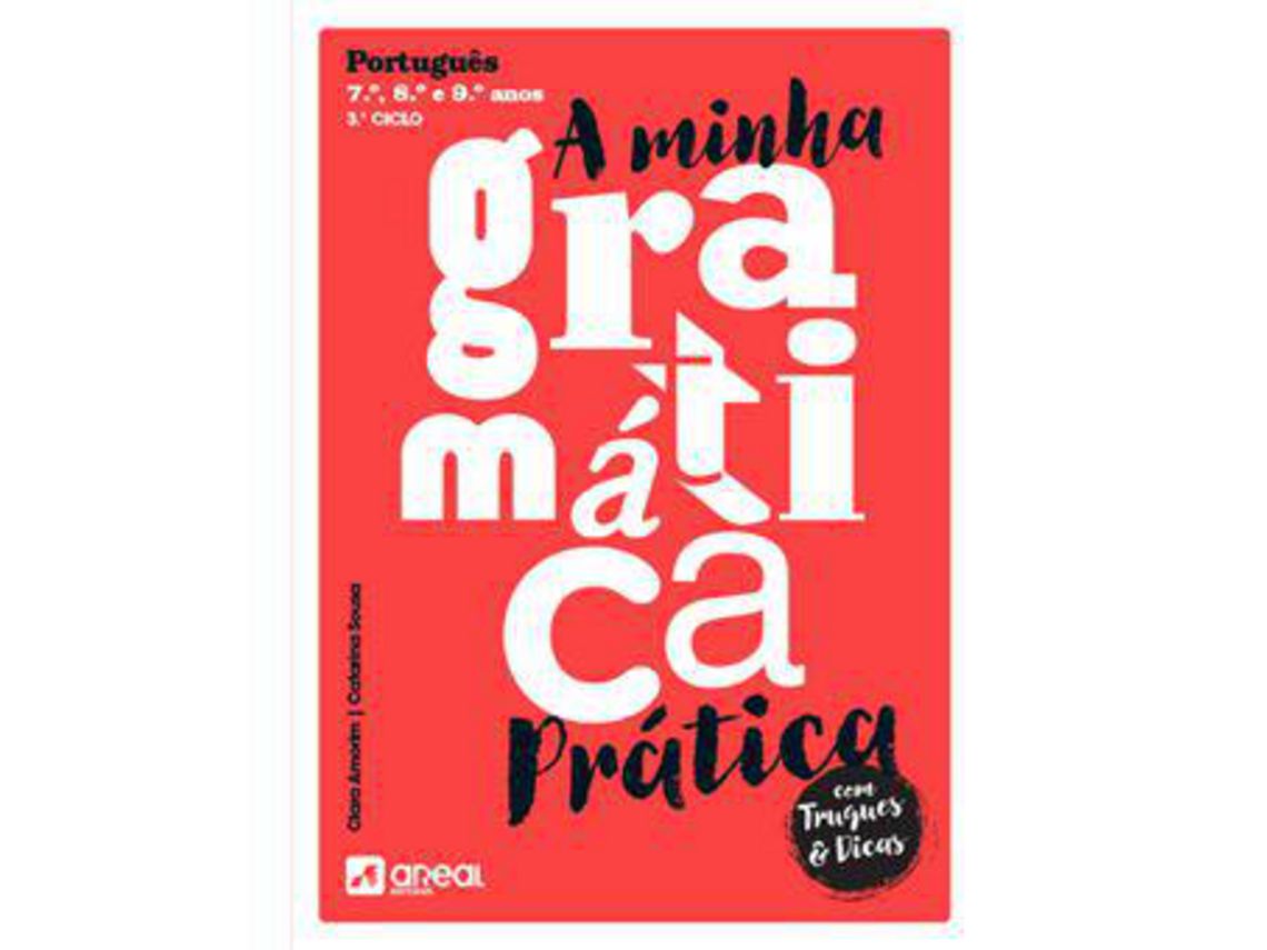 Livro A Minha Gramática Prática 3º Ciclo Do Ensino Básico Português 7º 8º E 9º Anos De 