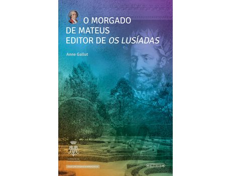 Livro O Morgado de Mateus Editor dos Lusíadas Mbooks de Anne Gallut ( Português )