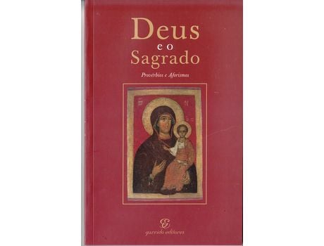 Deus e o Sagrado, prov?rbios e aforismos