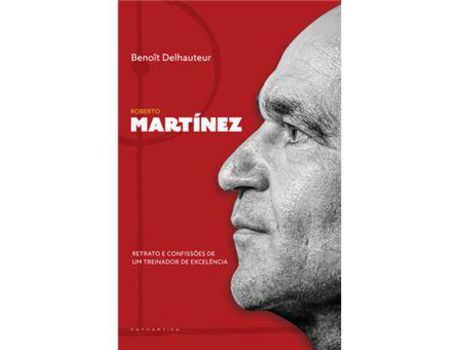 Livro Roberto Martínez de Benoît Delhauter ( Português )