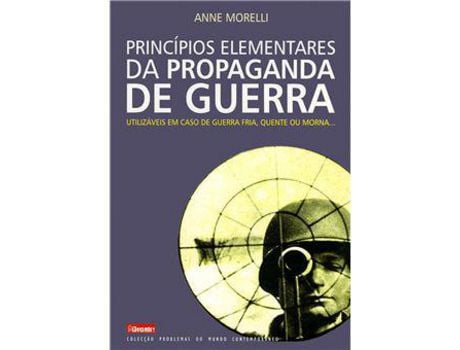 Livro Princípios Elementares da Propaganda de Guerra de Anne Morelli ( Português )