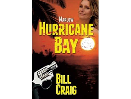 Livro Marlow Hurricane Bay A Key West Mystery de Bill Craig (Inglês)