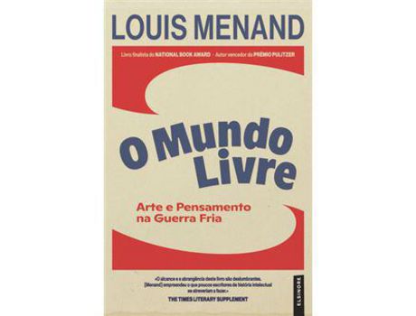 Livro O Mundo Livre - Arte e Pensamento na Guerra Fria de Louis Menand ( Português )