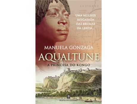 Livro Aqualtune - A Princesa do Kongo de Glenn Ford, Van Heflin, Manuela Gonzaga ( Português )