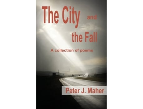 Livro The City and the Fall de Peter J Maher (Inglês)