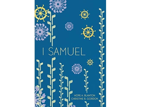 Livro 1 Samuel At His Feet Studies de Hope A Blanton Christine B Gordon (Inglês)