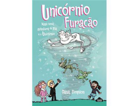 Livro Bia e o Unicórnio - Livro 16: Unicórnio Furacão de Dana Simpson ( Português )