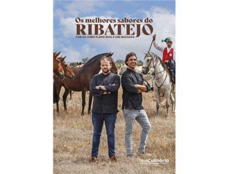 Livro Os Melhores Sabores do Ribatejo de Flávio Silva ( Português )