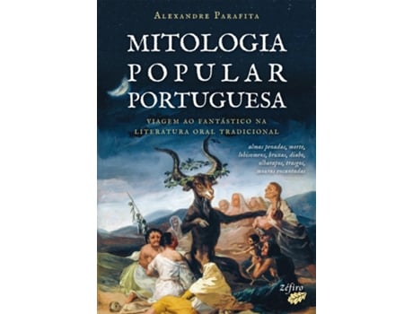 Mitologia Popular Portuguesa - Viagem ao Fantástico na…