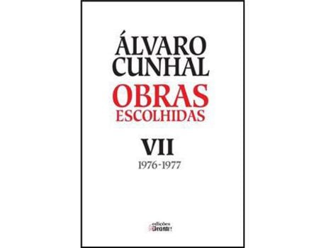 Livro Obras Escolhidas - Tomo VII ( 1976-1977 ) de Álvaro Cunhal ( Português )