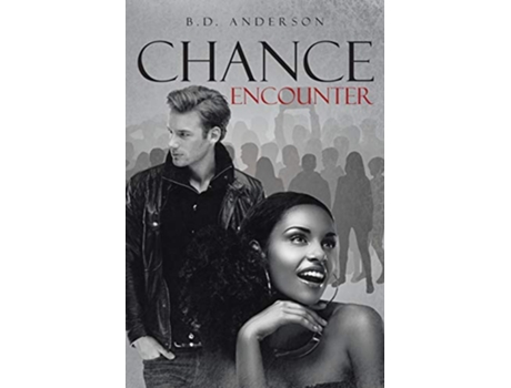 Livro Chance Encounter de BD Anderson (Inglês)