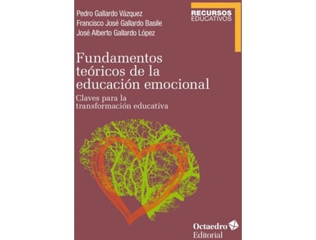 Livro Fundamentos Teóricos De La Educación Emocional de Pedro Gallardo Vázquez (Espanhol)