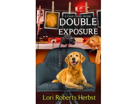 Livro Double Exposure Callie Cassidy Mysteries de Lori Roberts Herbst (Inglês)