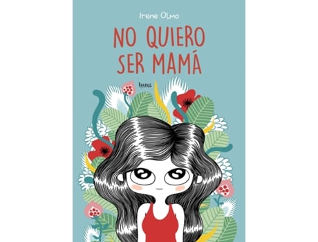 Livro No Quiero Ser Mamá de Olmo Irene (Espanhol)