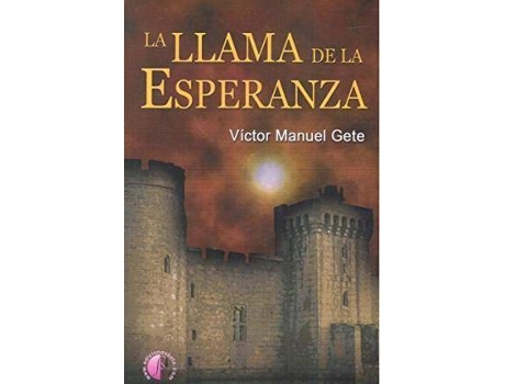 Livro La llama de la esperanza de Gete García, Victor (Espanhol)