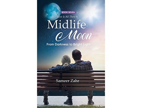 Livro Midlife Moon From Darkness to Bright Light de Sameer Zahr (Inglês)