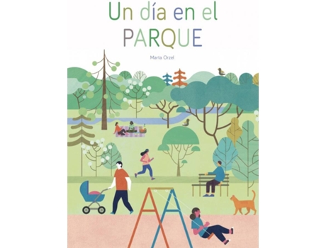 Livro Un Día En El Parque de Marta Orzel (Espanhol)