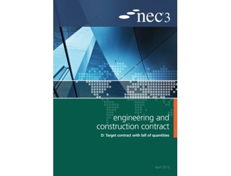 Livro NEC3 Engineering and Construction Contract Option D Target contract with bill of quantities de NEC (Inglês)