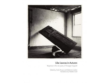 Livro Livro Like Leaves in Autumn de Vários Autores (Inglês) de Original author Giuseppe Ungaretti, Carlo Pirozzi, Katherine Lockton ( Inglês )