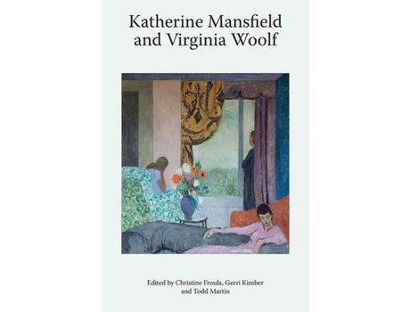 Livro Livro Katherine Mansfield and Virginia Woolf de Vários Autores (Inglês) de Gerri Kimber, Todd Martin, Christine Froula ( Inglês )